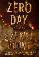 Zero Day: The Hatching Series, Book 3