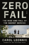 Zero Fail: the rise and fall of the Secret Service