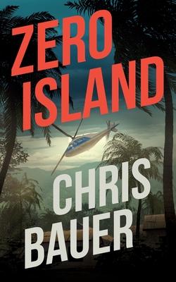 Zero Island - Bauer, Chris