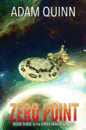 Zero Point (Book Three of the Drive Maker Trilogy): A Galactic Space Opera Adventure