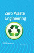 Zero Waste Engineering