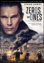 Zeros and Ones - Abel Ferrara