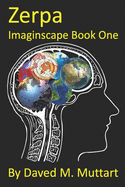 Zerpa: Imaginscape Book One