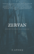 Zervan - Do umu ve lm Belli Olmayan