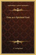 Zeus as a Spiritual God