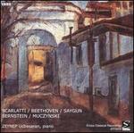 Zeynep Ucbasaran Plays Scarlatti, Beethoven, Saygun, Bernstein, Muczynsk