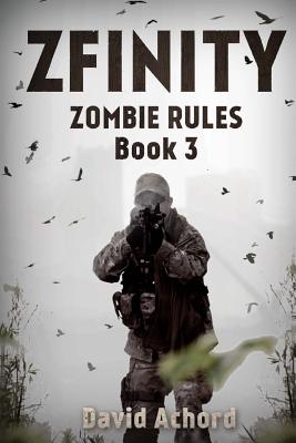 Zfinity: Zombie Rules Book 3 - Achord, David