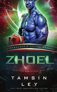 Zhoel: All I Want for Christmas is an Alien