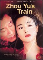 Zhou Yu's Train