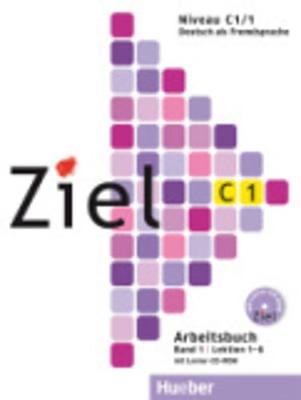 Ziel: C1 Paket - Kursbuch und Arbeitsbuch 1 mit Lerner-CD-Rom - Dallapiazza, Rosa-Maria, and Winkler, Maresa, and Kilimann, A