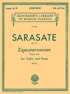 Zigeunerweisen (Gypsy Aires), Op. 20: Schirmer Library of Classics Volume 1064 Violin and Piano