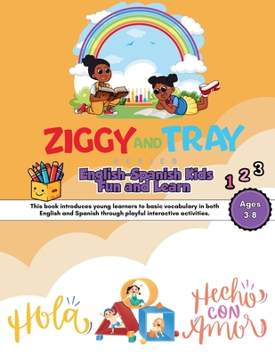 Ziggy and Trays English/Spanish Learning Activity Book - Baldwin, Amy