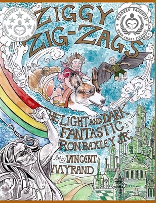 Ziggy Zig-Zags the Light and Dark Fantastic, Volume 1 - Baxley, Ron, Jr., and Tavakoly, Ali, and Myrand, Vincent