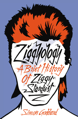 Ziggyology - Goddard, Simon