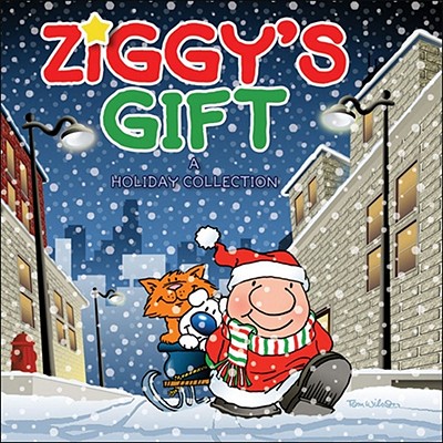 Ziggy's Gift, 29: A Holiday Collection - Wilson, Tom