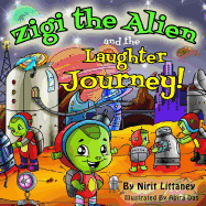 Zigi the Alien and the Laughter Journey