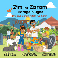 Zim na Zaram Na-aga n'Ugbo: Zim and Zaram Visit the Farm