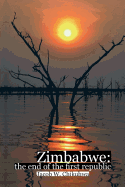 Zimbabwe: The End of the First Republic