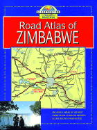 Zimbabwe Travel Atlas - Tingay, Paul, and Globe Pequot Press, and New Holland Publishers Ltd