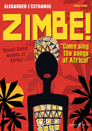 Zimbe!: Come Sing the Songs of Africa!, Vocal Score