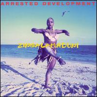 Zingalamaduni - Arrested Development