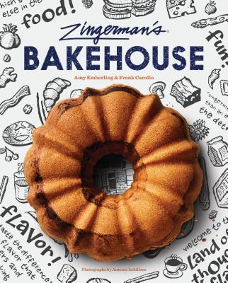 Zingerman's Bakehouse (Recipe Books, Baking Cookbooks, Bread Books, Bakery Recipes, Famous Recipes Books) - Emberling, Amy, and Carollo, Frank, and Achilleos, Antonis (Photographer)