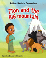 Zion and the BIG Mountain!