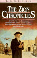 Zion Chronicles: Gates Of, Daughter of Return To, Light In, Key to Zion - Thoene, Bodie, Ph.D.