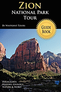 Zion National Park Tour Guide Book