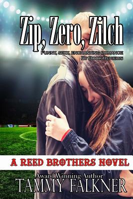 Zip, Zero, Zilch - Falkner, Tammy