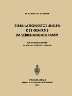 Zirkulationsstorungen Des Gehirns Im Serienangiogramm