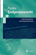 Zivilprozessrecht (3., Berarb. U. Aktualisierte)