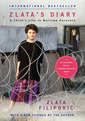 Zlata's Diary: A Child's Life in Wartime Sarajevo: Revised Edition - Filipovic, Zlata