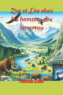 Zo et Lo chez les hommes des cavernes: Collection "Mes Premiers Livres"