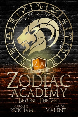 Zodiac Academy 8.5: Beyond The Veil - Peckham, Caroline, and Valenti, Susanne