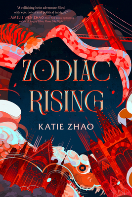 Zodiac Rising - Zhao, Katie