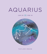 Zodiac Signs: Aquarius: Volume 1