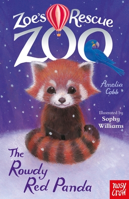 Zoe's Rescue Zoo: The Rowdy Red Panda - Cobb, Amelia