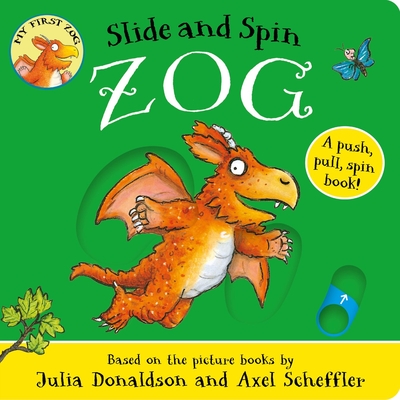 Zog - Slide and Spin - Donaldson, Julia