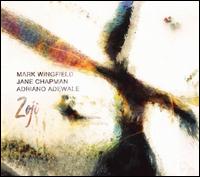 Zoji - Mark Wingfield/Jane Chapman/Adriano Adewale