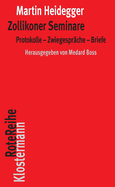Zollikoner Seminare: Protokolle - Zwiegesprache - Briefe