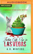 Zombie Cash Run in Las Vegas: A Humorous Tiffany Black Mystery