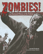 ZOMBIES! An Illustrated History of the Undead