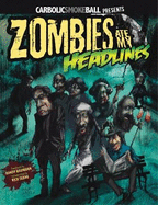 Zombies Ate My Headlines