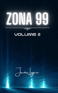 Zona 99 volume 2: Racconti di fantascienza