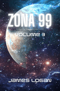 Zona 99 volume 3: racconti di fantascienza