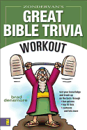 Zondervan's Great Bible Trivia Workout