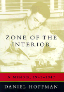 Zone of the Interior: A Memoir, 1942-1947