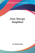 Zone Therapy Simplified