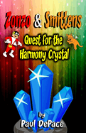 Zonzo and Smittens: Quest for the Harmony Crystal